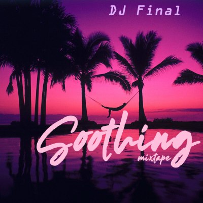 soothing-mixtape